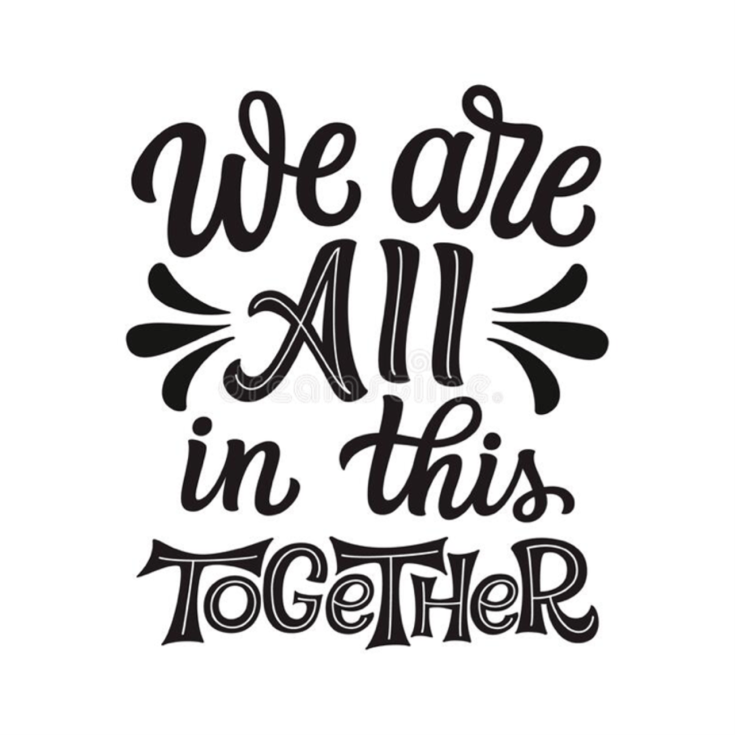Quote: "We are all in this together"